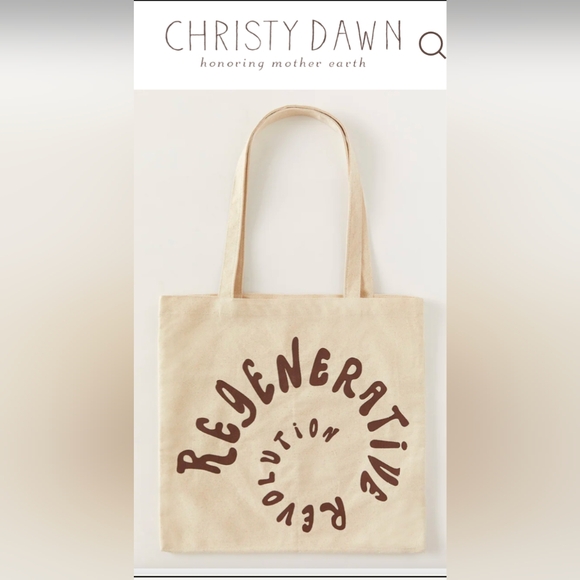 Christy Dawn Handbags - Christy Dawn •  Regenerative Revolution Tote Bag NEW